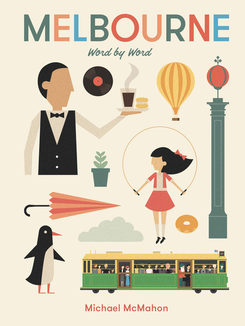 Melbourne Word By Word by Michael McMahon, 9781760504267