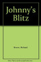 Jonny's Blitz by Richard Brown, 9781871173628