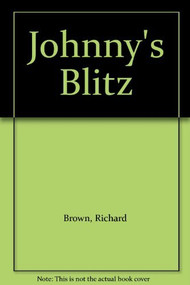 Jonny's Blitz by Richard Brown, 9781871173628