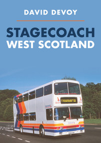 Stagecoach West Scotland by David Devoy, 9781445691671