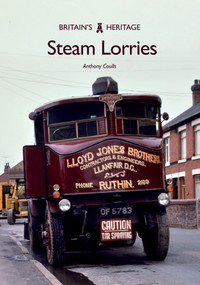 Steam Lorries by Anthony Coulls, 9781445698502