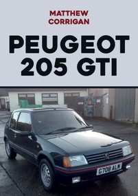 Peugeot 205 GTi - 9781445665283 by Matthew Corrigan, 9781445665283