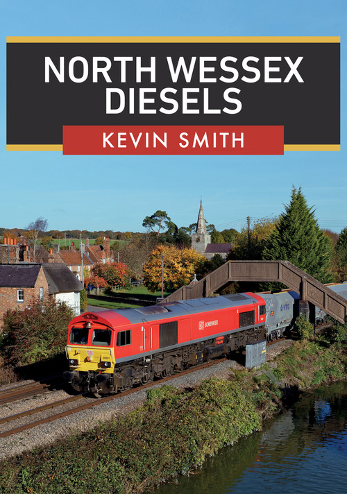 North Wessex Diesels by Kevin Smith, 9781445693828