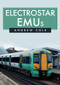 Electrostar EMUs by Andrew Cole, 9781445682174