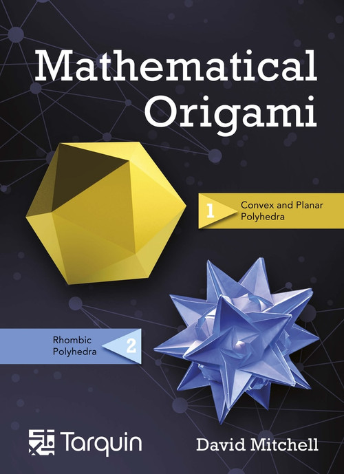 Mathematical Origami (Geometrical shapes by paper folding) - 9781911093039 by David Mitchell, 9781911093039