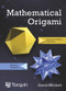 Mathematical Origami (Geometrical shapes by paper folding) - 9781911093039 by David Mitchell, 9781911093039