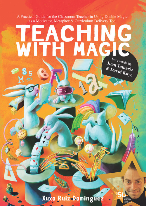 Teaching with Magic by David Kaye, Xuxo Ruiz Domínguez, Andrea Stojilkov, Juan Tamariz, 9788415058342