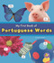 My First Book of Portuguese Words (Bilingual Edition) - 9781429661690 by Translations.com, Katy R. Kudela, 9781429661690