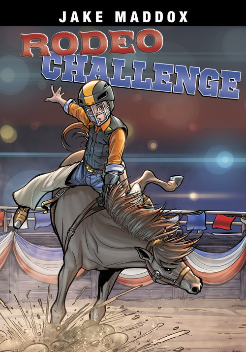 Rodeo Challenge - 9781496558671 by Jake Maddox, Jesus Aburto Martinez, 9781496558671