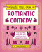 Build Your Own Romantic Comedy (Pick Your Plot, Meet Your Man, and Direct Your Happily Ever After) by Lana Schwartz, 9781646040056
