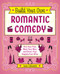 Build Your Own Romantic Comedy (Pick Your Plot, Meet Your Man, and Direct Your Happily Ever After) by Lana Schwartz, 9781646040056