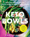 Keto Bowls (Simple and Delicious Low-Carb, High-Fat Recipes for Your Ketogenic Lifestyle) by Pamela Ellgen, 9781646040018