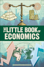 The Little Book of Economics by DK, 9781465494276