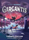 Gargantis by Thomas Taylor, Tom Booth, 9781536208597