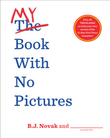 My Book with No Pictures by B. J. Novak, 9780593111017