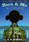 Zora and Me: The Cursed Ground - 9781536208887 by T. R. Simon, 9781536208887