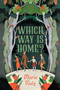 Which Way Is Home? by Maria Kiely, 9780525516804