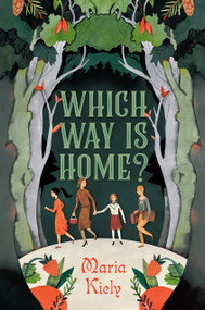 Which Way Is Home? by Maria Kiely, 9780525516804
