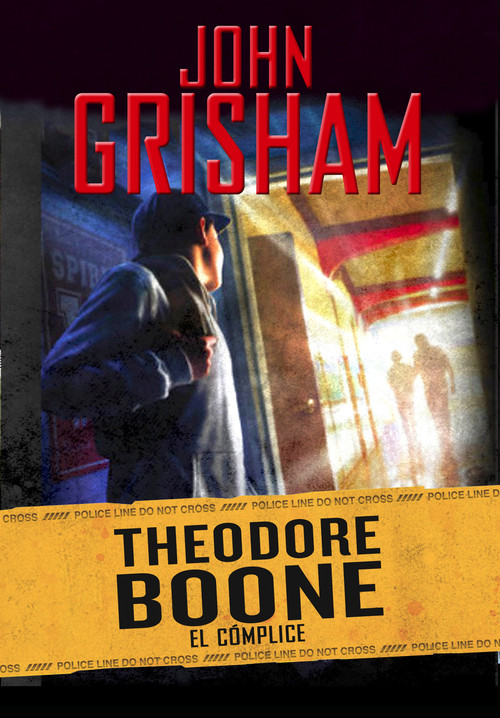 Theodore Boone: El cómplice / Theodore Boone: The Accomplice (Spanish Edition) by John Grisham, 9788417773915