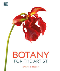 Botany for the Artist by Sarah Simblet, 9781465494283