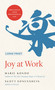 Joy at Work (Organizing Your Professional Life) by Marie Kondo, Scott Sonenshein, 9780316497954