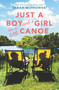 Just a Boy and a Girl in a Little Canoe by Sarah Mlynowski, 9780062397102