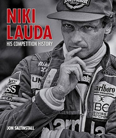 Niki Lauda (His competition history) by Jon Saltinstall, 9781910505465