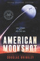 American Moonshot Young Readers' Edition (John F. Kennedy and the Great Space Race) - 9780062660299 by Douglas Brinkley, 9780062660299