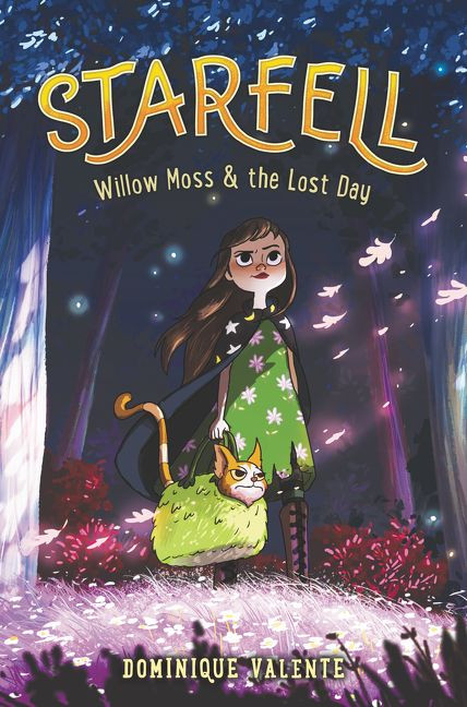 Starfell #1: Willow Moss & the Lost Day - 9780062879424 by Dominique Valente, 9780062879424