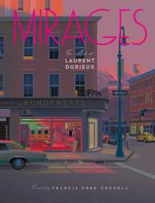 Mirages (the Art of Laurent Durieux) by Laurent Durieux, 9782374951492