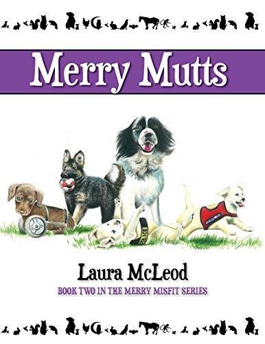 Merry Mutts (Everyone has a job to do) by Laura McLeod, 9781942557395