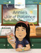 Annie's Jar of Patience (Feeling Impatient & Learning Patience) by Sophia Day, Megan Johnson, Stephanie Strouse, 9781643707563