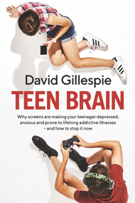 Teen Brain by David Gillespie, 9781760559465