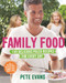 Family Food by Pete Evans, 9781743531617