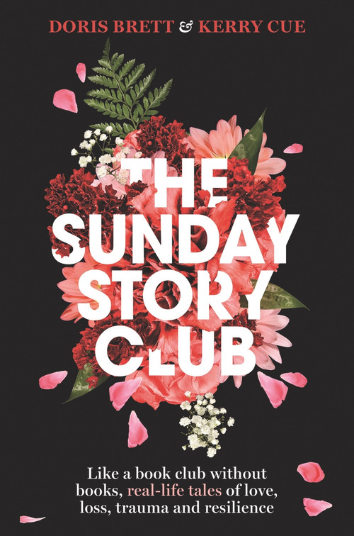 The Sunday Story Club by Doris Brett, Kerry Cue, 9781760781187