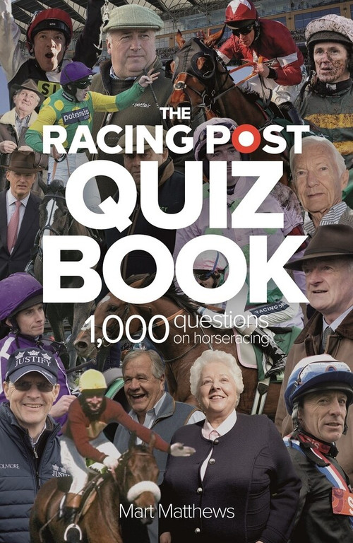 Racing Post Quiz Book by Mart Matthews, 9781839500145