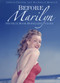 Before Marilyn (The Blue Book Modelling Years) by Astrid Franse, Michelle Morgan, 9780750992541