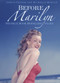 Before Marilyn (The Blue Book Modelling Years) by Astrid Franse and Michelle Morgan, 9780750992541