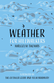 Weather for Hillwalkers by Malcolm Thomas, 9780750992442