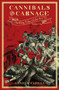 Cannibals and Carnage (Thrilling Tales of the Sea: Volume One) by Graham Faiella, 9780750990844