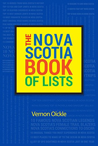 Nova Scotia Book of Lists by Vernon Oickle, 9781772761092