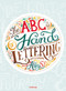 The ABCs of Hand Lettering by Abbey Sy, 9788416500796