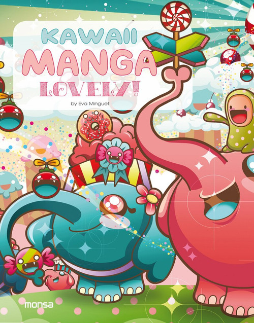 Kawaii Manga. Lovely! by Eva Minguet, 9788416500482