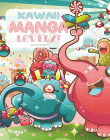 Kawaii Manga. Lovely! (Spanish Edition) by Eva Minguet, 9788416500482