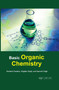 Basic Organic Chemistry by Ramesh Chandra, Snigdha Singh, Aarushi Singh, 9781774073599