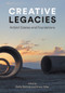 Creative Legacies (Artists' Estates and Foundations) by Kathy Battista, Bryan Faller, 9781848223523