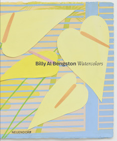 Billy Al Bengston (Watercolors) by Hans Neuendorf, 9783947563562