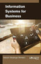 Information Systems for Business by Isaack Onyango Okwaro, 9781774072530