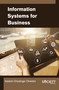 Information Systems for Business by Isaack Onyango Okwaro, 9781774072530