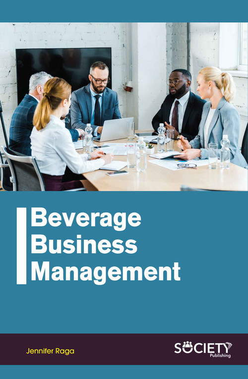 Beverage Business Management by Jennifer Raga, 9781774073100